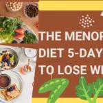 The Menopause Diet 5 Day Plan to Lose Weight